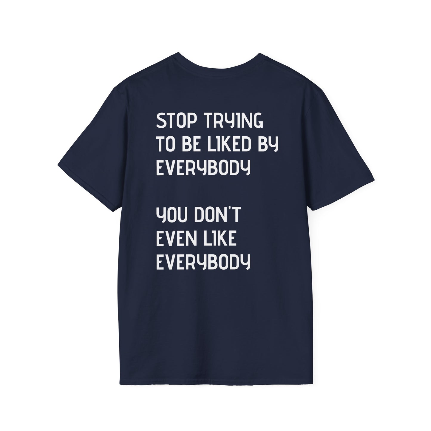 GYMBRAT| Unisex Tee - Simple, Don't Like Everybody, Be Yourself