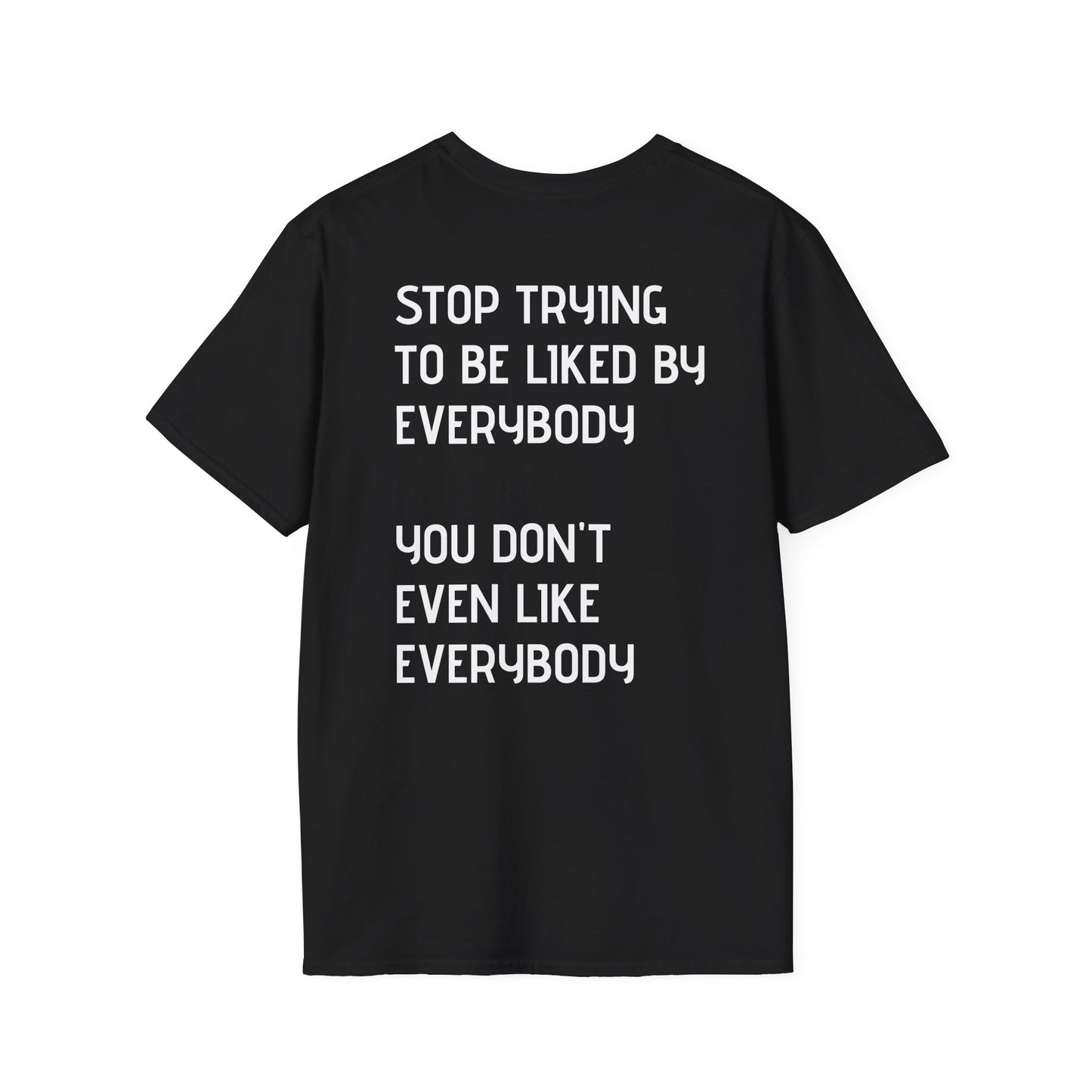 GYMBRAT| Unisex Tee - Simple, Don't Like Everybody, Be Yourself