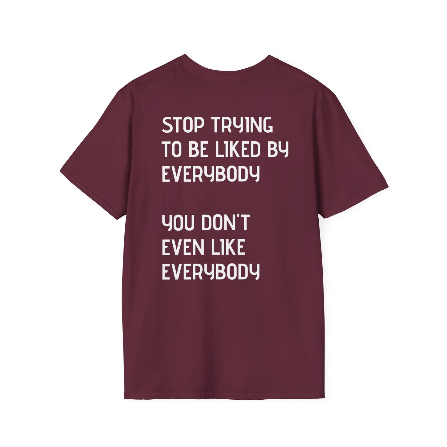 GYMBRAT| Unisex Tee - Simple, Don't Like Everybody, Be Yourself