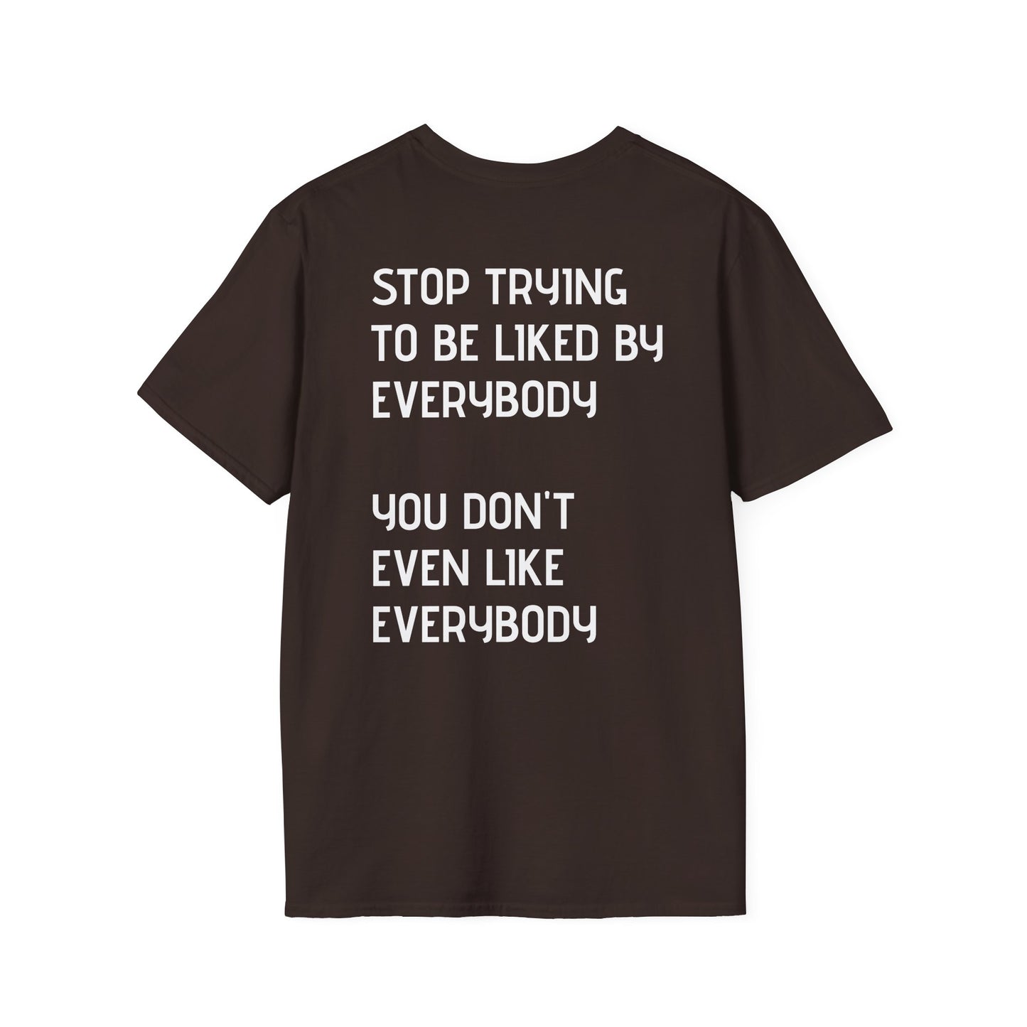 GYMBRAT| Unisex Tee - Simple, Don't Like Everybody, Be Yourself
