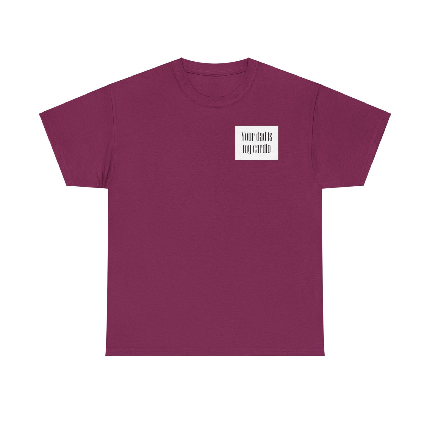 YOUR DAD | Heavy Cotton Tee