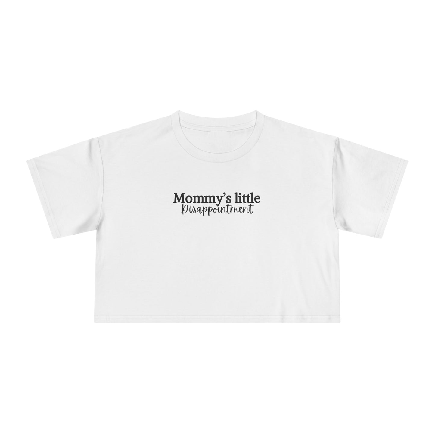 GYMBRAT| Mommy's Little Disappointment Crop top