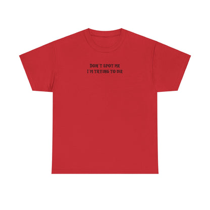 NO SPOTTER | Heavy Cotton Tee