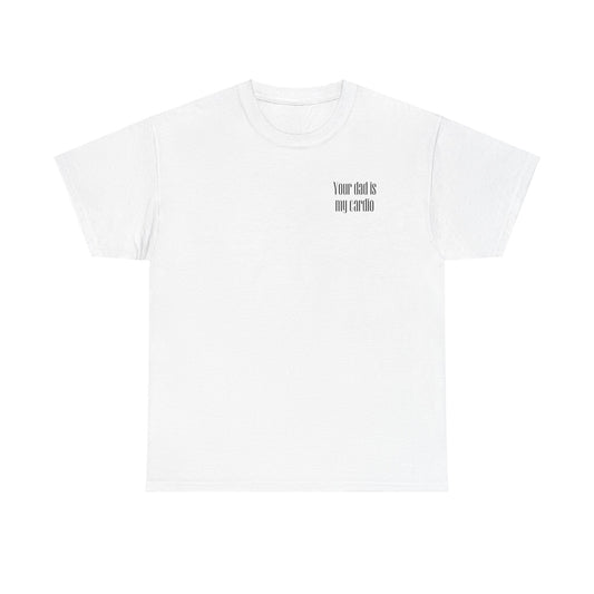 YOUR DAD | Heavy Cotton Tee