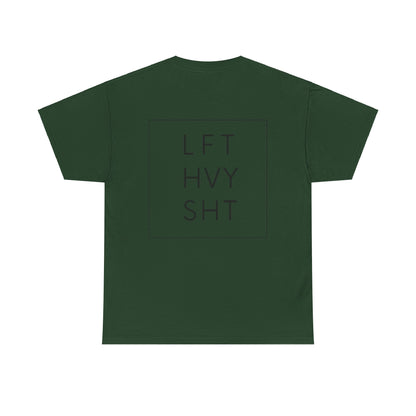 LIFT HEAVY | Heavy Cotton Tee