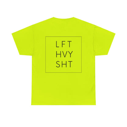 LIFT HEAVY | Heavy Cotton Tee