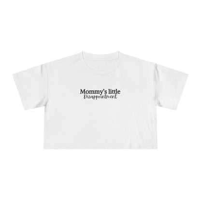 GYMBRAT| Mommy's Little Disappointment Crop top