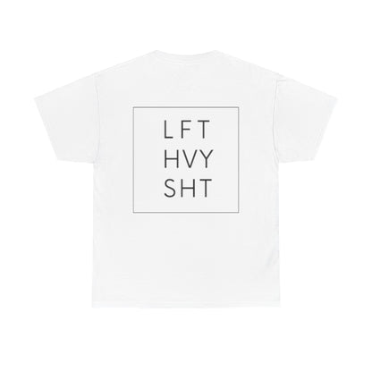 LIFT HEAVY | Heavy Cotton Tee