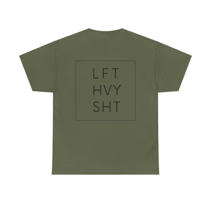 LIFT HEAVY | Heavy Cotton Tee