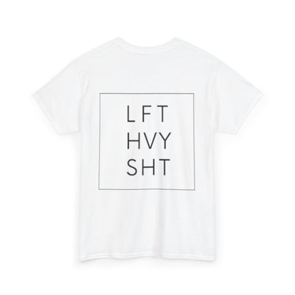 LIFT HEAVY | Heavy Cotton Tee