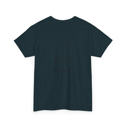 LIFT HEAVY | Heavy Cotton Tee
