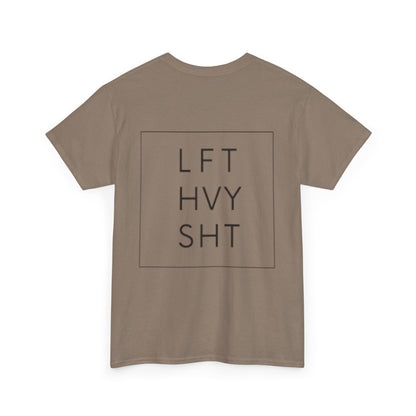 LIFT HEAVY | Heavy Cotton Tee
