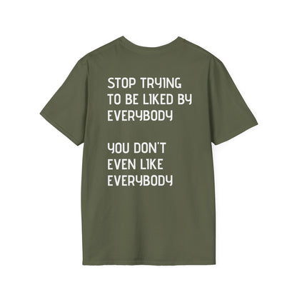 GYMBRAT| Unisex Tee - Simple, Don't Like Everybody, Be Yourself